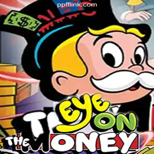 Exploring the Thrills of EyeOnTheMoney: A Premium Slot Game on PPFF.COM
