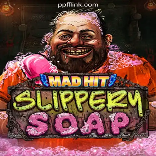 Explore MadHitSlipperySoap on PPFF.COM: Brazil's Premier Slot Experience