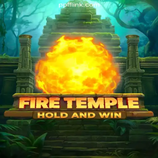 FireTemple: Dive into the Thrilling World of Official Slots at PPFF.COM