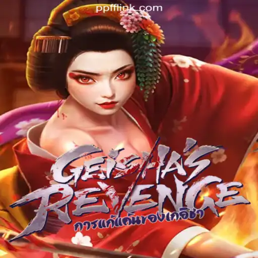 Discover the Thrills of GeishasRevenge on PPFF.COM Platform-Oficial Slots Brasil #1