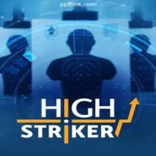 Exploring HighStriker: The Exciting Game on PPFF.COM Platform-Oficial Slots Brasil #1