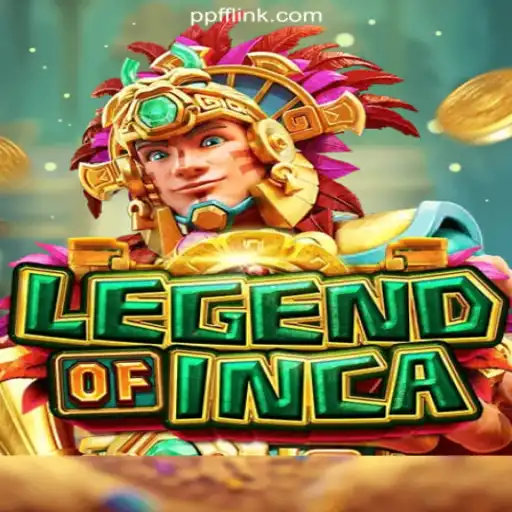 Embark on an Adventurous Journey with LegendofInca on PPFF.COM Platform-Oficial Slots Brasil #1